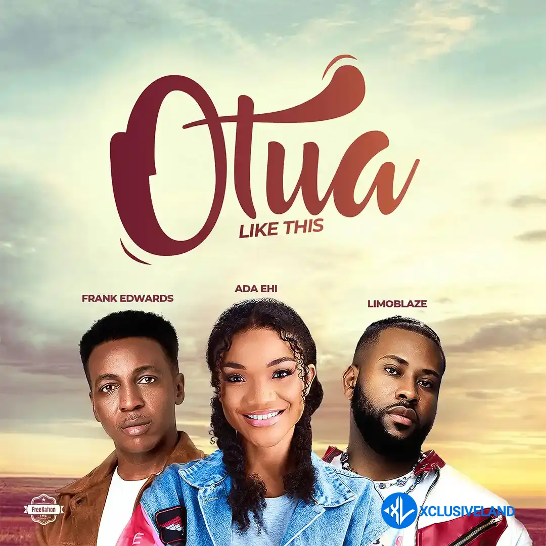 Ada Ehi – Otua ft. Frank Edwards & Limoblaze Cover Art