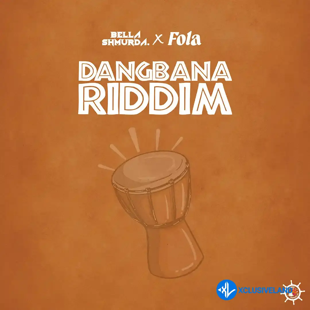 Bella Shmurda – Dangbana Riddim ft. FOLA Cover Art