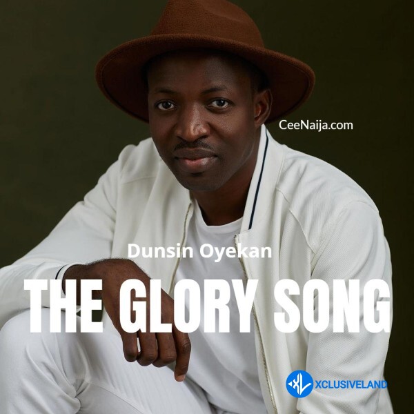 Dunsin Oyekan – The Glory Song Cover Art