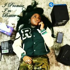 Elmah – I Promise I’m Better