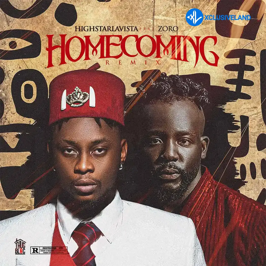 Highstarlavista – Homecoming (Remix) ft. Zoro Swagbag Cover Art