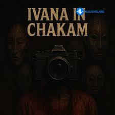 Ivana – Chakam