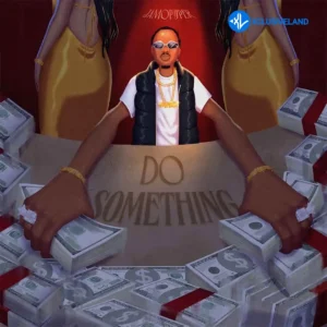 Jamopyper – Do Something ft. Masterkraft