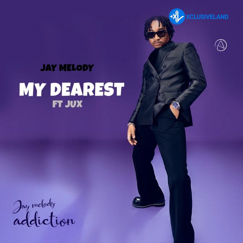 Jay Melody – My dearest ft Jux Cover Art