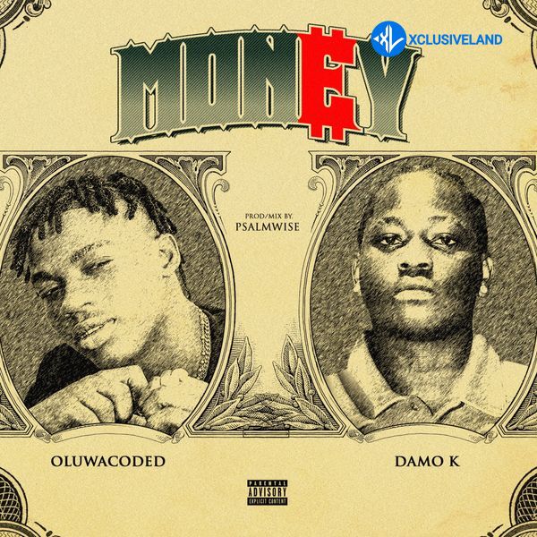 Oluwacoded – Money Ft. Damo K Cover Art