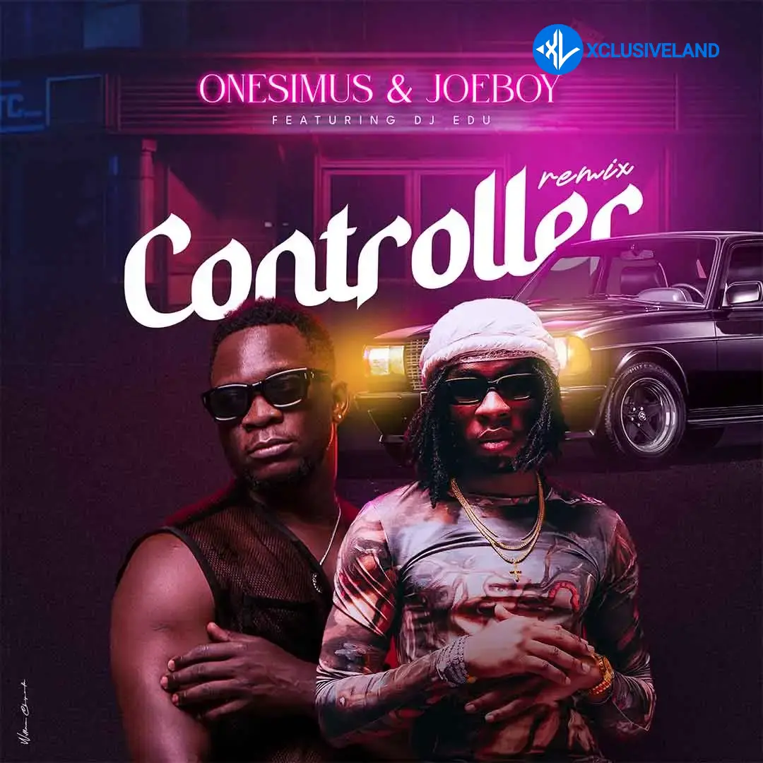 Onesimus – Controller (Remix) ft. Joeboy Cover Art