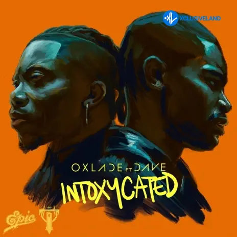 Oxlade – Intoxycated ft. Dave Cover Art