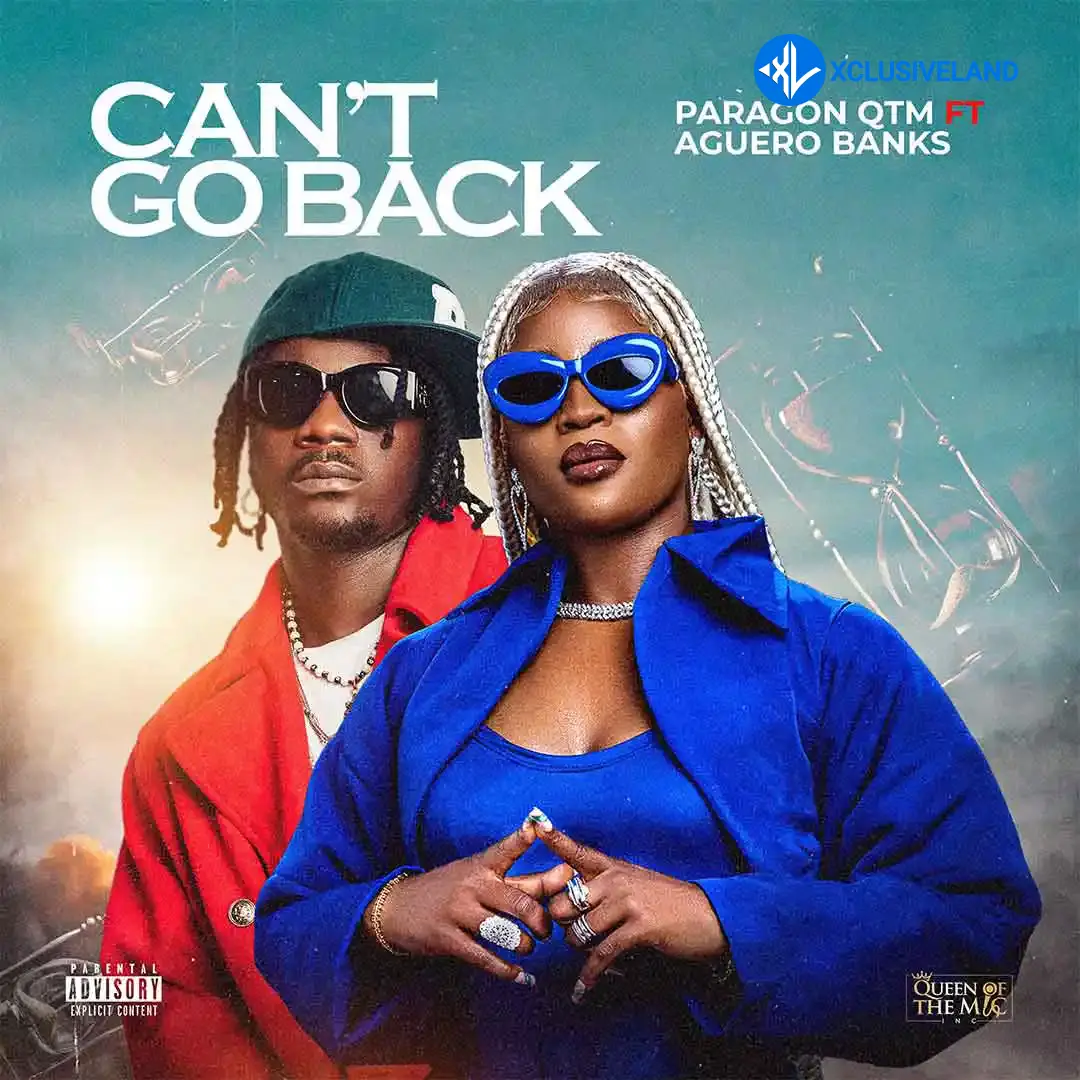 Paragon QTM – Can’t Go Back ft Aguero Banks Cover Art
