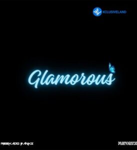 Reekado Banks – Glamorous ft. Mayorkun