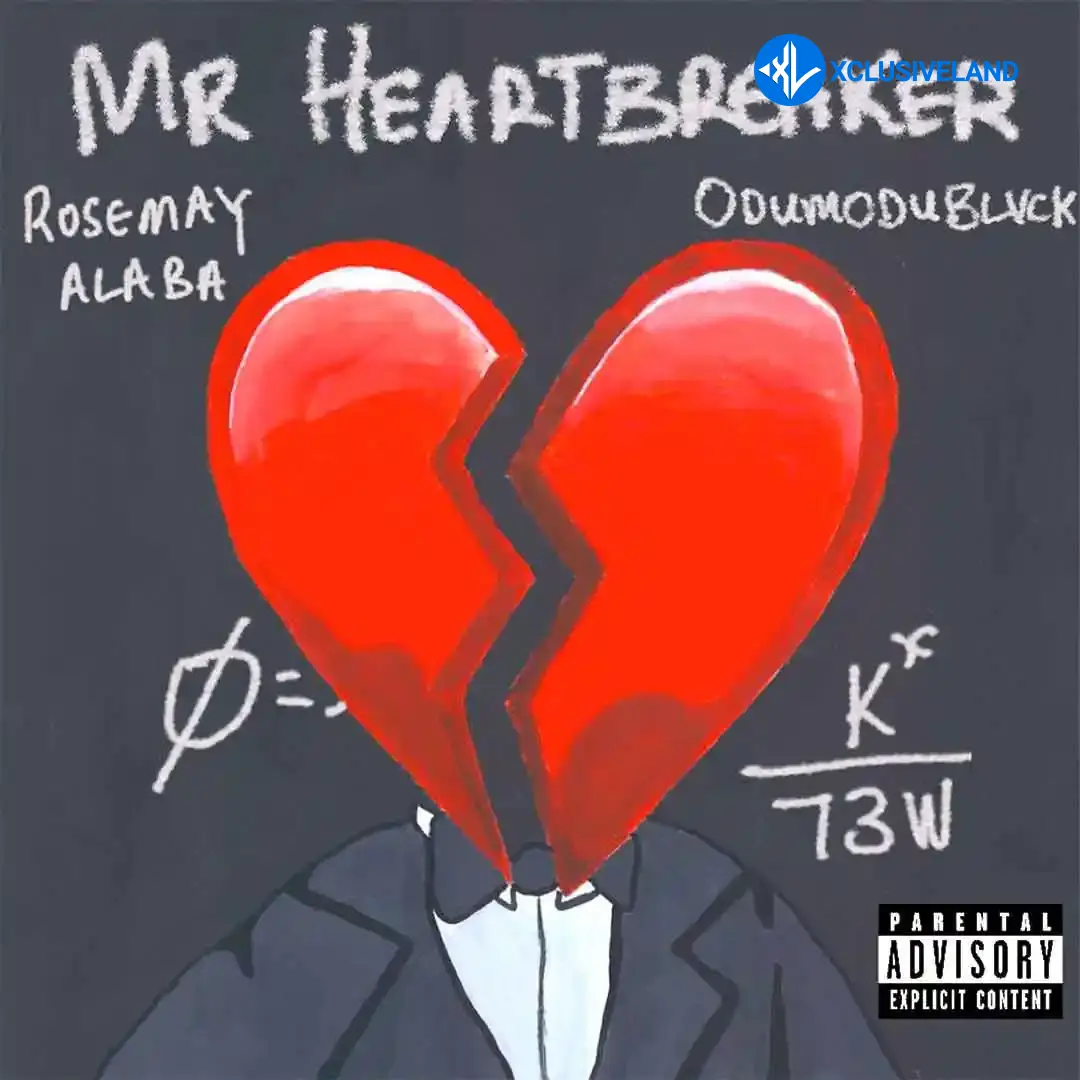 Rose May Alaba – Mr Heartbreaker ft. Odumodublvck Cover Art