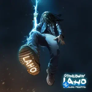 Stonebwoy – Laho Dancehall Freestyle