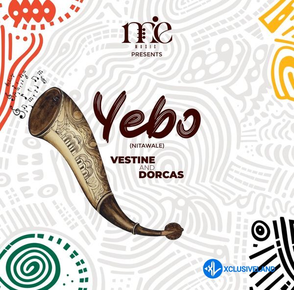 Vestine – YEBO (Nitawale) Ft. Dorcas Cover Art