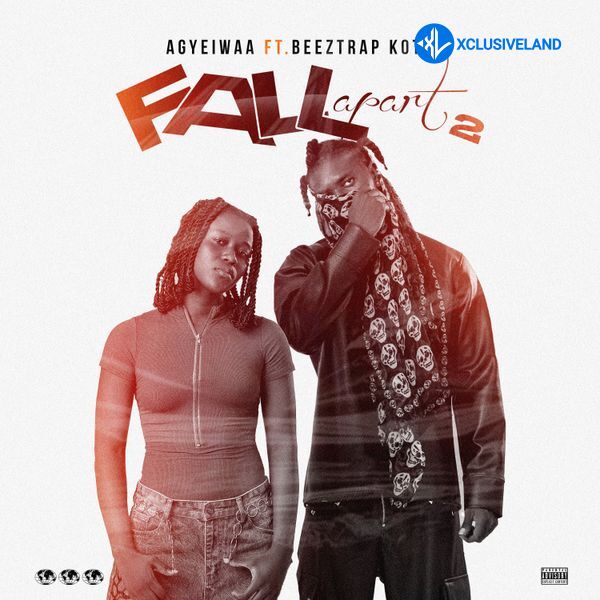 Agyeiwaa – FALL APART 2 Ft. Beeztrap KOTM Cover Art