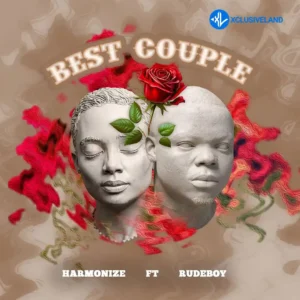 Harmonize – Best Couple ft. Rudeboy