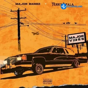 Major Bangz & Terry Apala – Maruwa