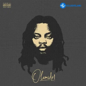 Olamide – Stronger ft. Boj
