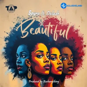 Spyro – Beautiful (Remix) ft. Oxlade