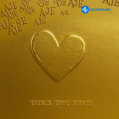 Trinix – Aje Ft. Tayc & Khaid Cover Art