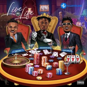 BackRoad Gee – Live My Life Ft. Rexxie & Terry Apala