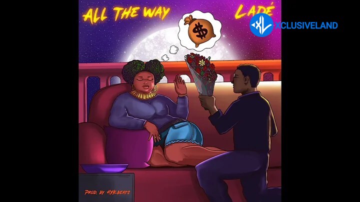 Ladé – All The Way Cover Art