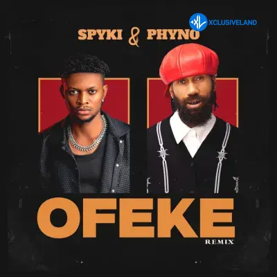 Spyki – Ofeke (Remix) Ft. Phyno Cover Art