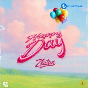 Zlatan – Happy Day