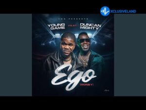 Young game – Ego (money) Ft Duncan Mighty