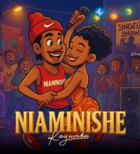 Kayumba – Niaminishe