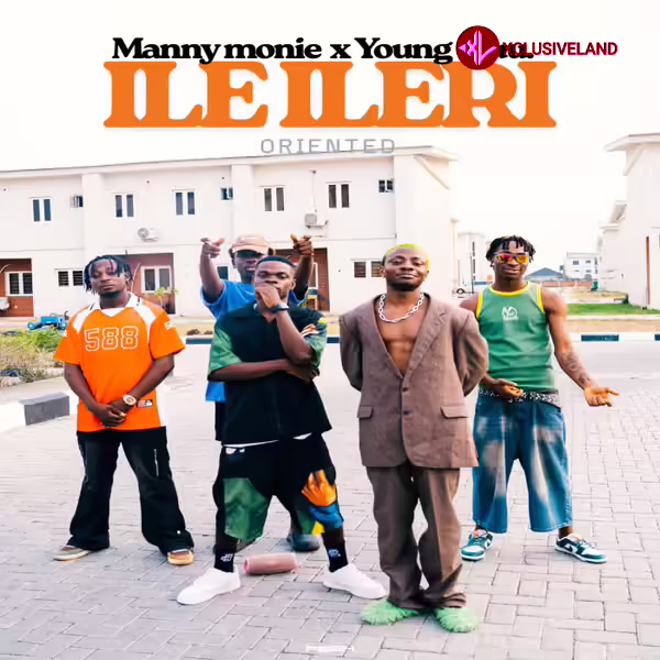 Manny Monie – Ile Ileri Ft. Young Duu Cover Art