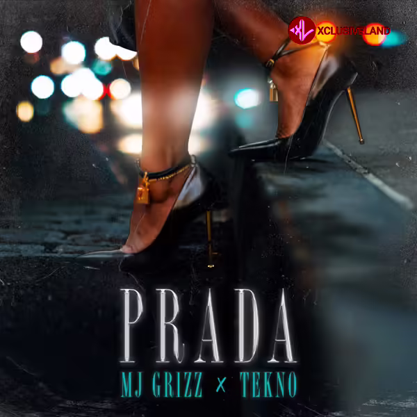 Mj Grizz – Prada Ft. Tekno Cover Art