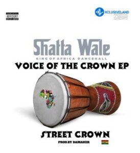 Shatta Wale – STREET CROWN