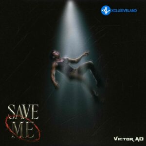 Victor AD – Save Me
