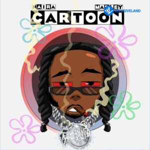 Naira Marley – Cartoon