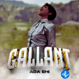 Ada Ehi – Gallant