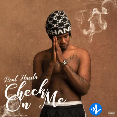 Real Hussla – Check On Me Cover Art