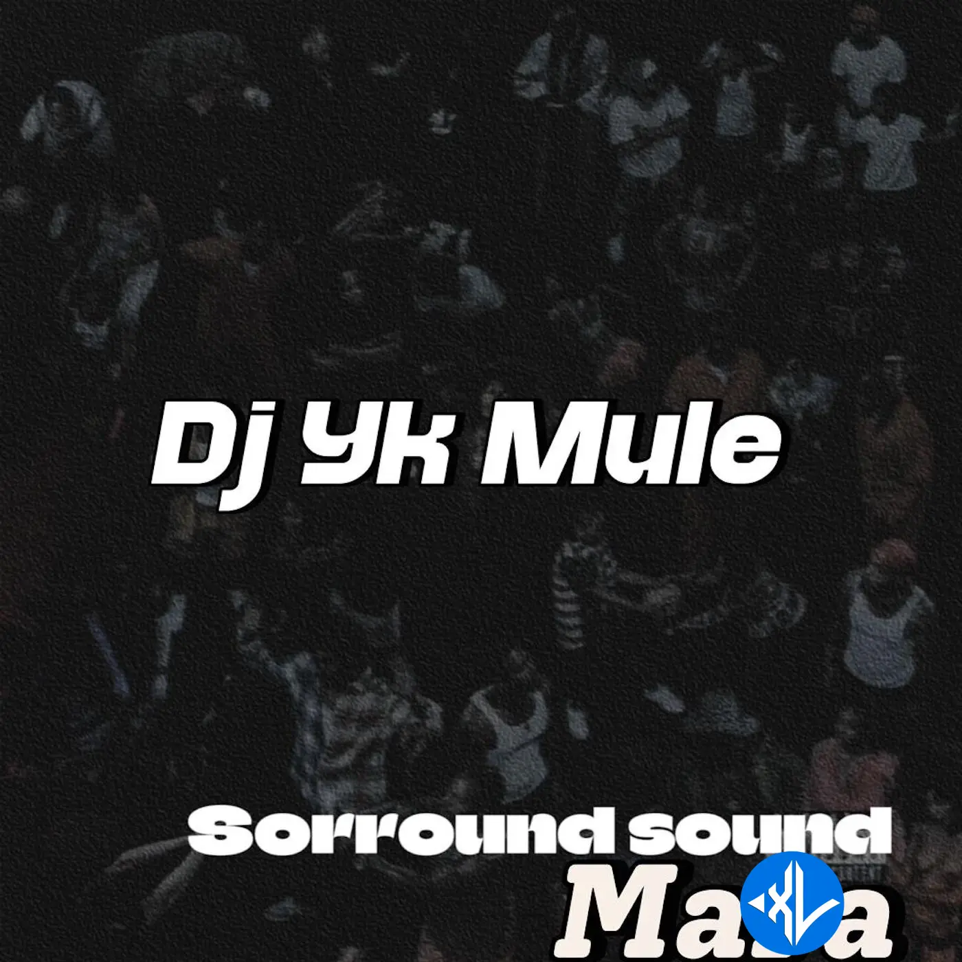 Dj Yk Mule – Sorround Sound Mara Cover Art