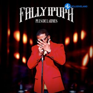 Fally Ipupa – Plus De Larmes