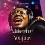 Make Sure You Pray (Pray)