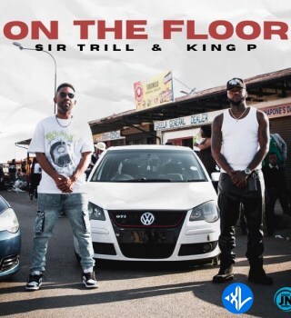 Sir Trill – On The Floor Ft. King P Cover Art