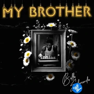 Bella Shmurda – My Brother (Tribute To Mohbad)