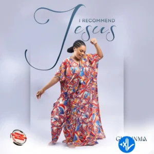 Chidinma – I Recommend Jesus