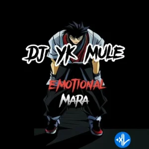 Dj Yk Mule – Emotional Mara