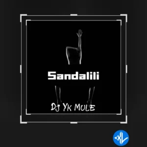 Dj Yk Mule – Sandalili