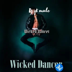 Dj Yk Mule – Wicked Dancer