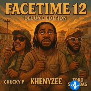 Khenyzee – Facetime 12 (Deluxe Edition Pro) Ft. Zoro Swagbag