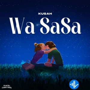 Kusah – Wa Sasa