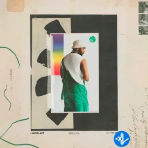Limoblaze – Talk & Do ft. Ada Ehi
