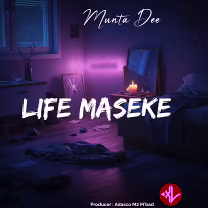 Munta Dee – Life Maseke Cover Art