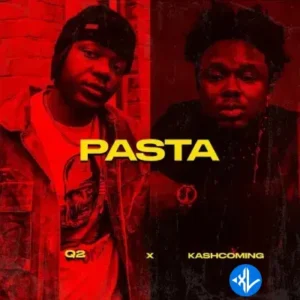 Q2 – Pasta ft. Kashcoming