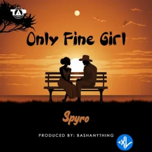 Spyro – Only Fine Girl